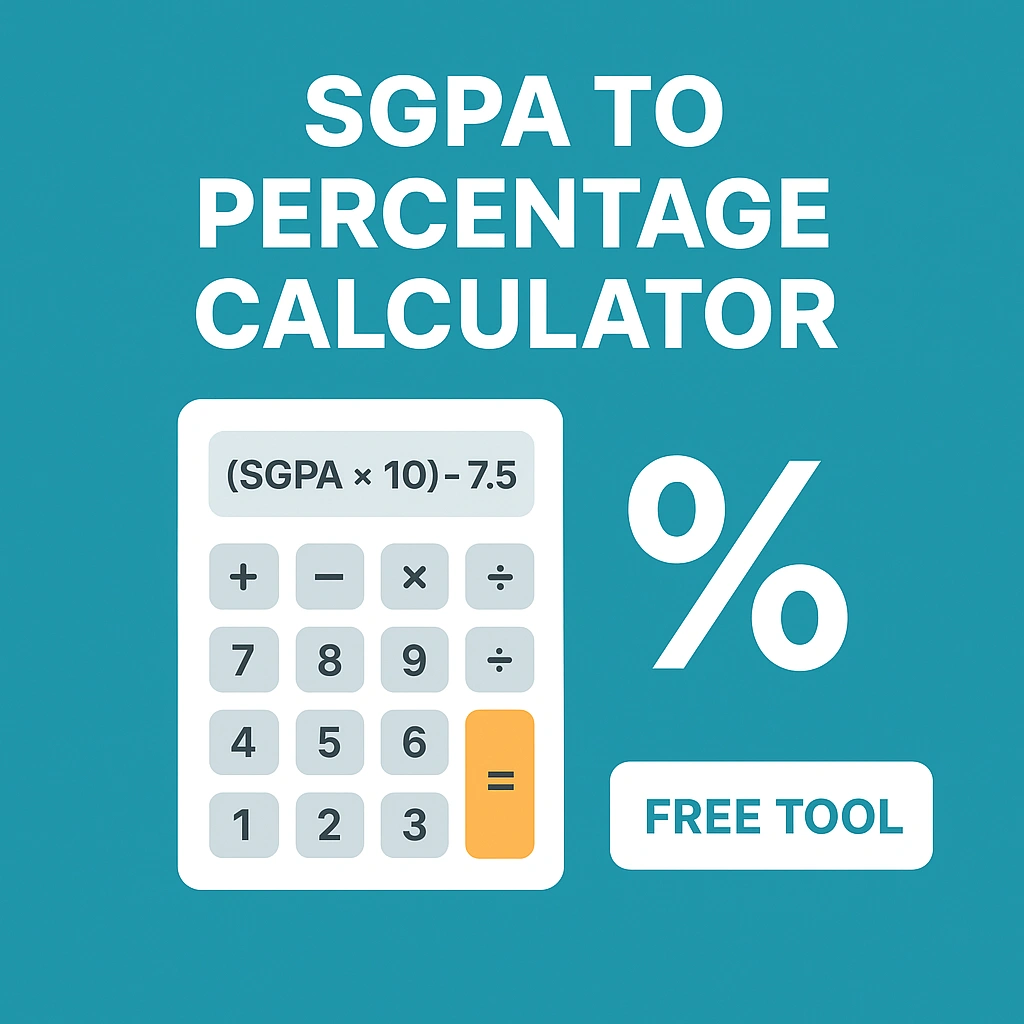 SGPA to Percentage Calculator online tool for converting SGPA to percentage using the official (SGPA × 10) – 7.5 formula